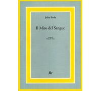 Libri Julius Evola - Il Mito Del Sangue
