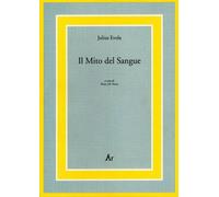 Libri Julius Evola - Il Mito Del Sangue