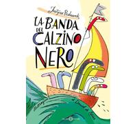 Libri Justyna Bednarek - La banda del calzino nero - 2020