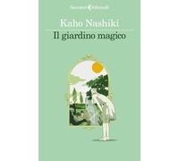 Libri Kaho Nashiki - Il Giardino Magico