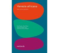 Libri Kaplan Paul / Shaul Bassi - Venezia Africana. Arte, Cultura, Persone