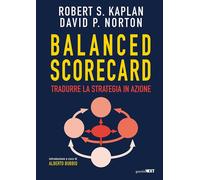 Libri Kaplan Robert S. / Norton David P. - Balanced Scorecard. Tradurre La Strat