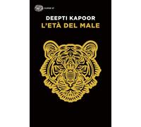 Libri Kapoor Deepti - L' Eta Del Male