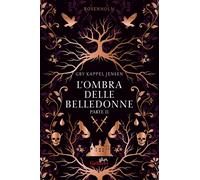 Libri Kappel Jensen Gry - L' Ombra Delle Belledonne. Rosenholm #02