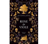 Kappel Jensen Gry – Rose e Viole. Rosenholm