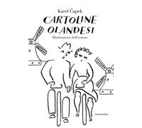 Cartoline Olandesi - Karel Capek - 2022