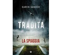 Libri Karen Sander - Tradita. La Spiaggia #02