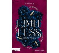 Libri Karim B. - Limitless. Senza Paura #02