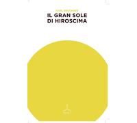 Il gran sole di Hiroshima