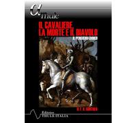 Libri Karl Gunther Hans Friedrich - Il Cavaliere, La Morte E Il Diavolo. Il Pens