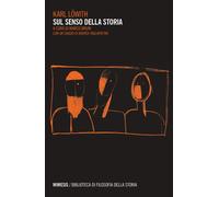Libri Karl Löwith - Il senso della storia - 2017