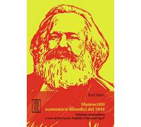 Libri Karl Marx - Manoscritti Economico-Filosofici Del 1844