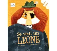 Libri Karl Newson - Se vedi un leone - 2021