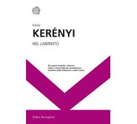 Libri Károly Kerényi - Nel labirinto - 2016 (I grandi pensatori)
