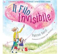 Libri Karst Patrice - Il Filo Invisibile. Ediz. A Colori