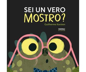 Libri Kastern Guilherme - Sei Un Vero Mostro? Ediz. A Colori
