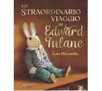 Libri Kate DiCamillo - Lo Straordinario Viaggio Di Edward Tulane