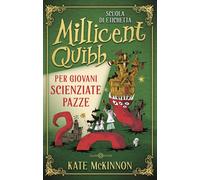 Libri Kate McKinnon - Scuola Di Etichetta Millicent Quibb Per Giovani Scienziate