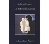 Libri Burdekin Katharine - La Notte Della Svastica