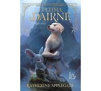 Libri Katherine Applegate - L' Ultima Dairne. Il Regno Di Nedarra #01