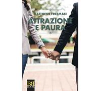 Attrazione e paura