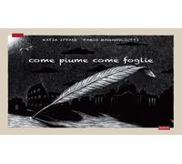 Libri Katia Ippaso - Come piume come foglie - 2026 (Circometrò)