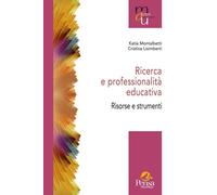 Libri Katia Montalbetti / Cristina Lisimberti - Ricerca E Professionalita Educat