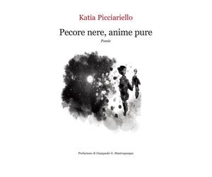 Libri Katia Picciariello - Pecore nere, anime pure - 2022