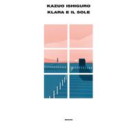 Libri Kazuo Ishiguro - Klara E Il Sole