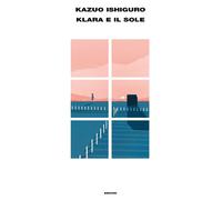 Libri Kazuo Ishiguro - Klara E Il Sole