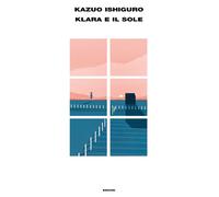 Libri Kazuo Ishiguro - Klara e il Sole - 2021 (Supercoralli)
