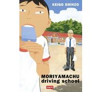 Libri Keigo Shinzo - Moriyama Driving School