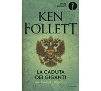 La caduta dei giganti. The Century Trilogy. Vol. 1