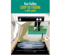 Libri Ken Kalfus - Coup De Foudre