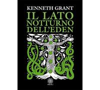 Libri Kenneth Grant - Il Lato Notturno Dell'Eden