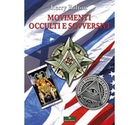 Libri Kerry Bolton - Movimenti occulti e sovversivi - 2020