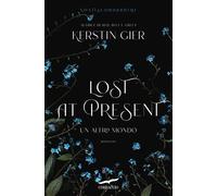 Lost at present. Un altro mondo