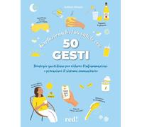 Libri Khayat Sofiane - Rivoluziona La Tua Salute Con 50 Gesti. Le Strategie Quot