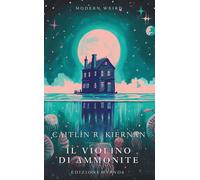 Il Violino Di Ammonite Caitlin Kiernan Ed Hypnos Modern Weird Ita Racconti Horro