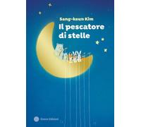 Libri Kim Sang-Keun - Il pescatore di stelle - 2025 (Album)