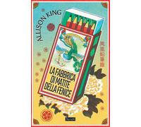 Libri King Allison - La Fabbrica Di Matite Della Fenice