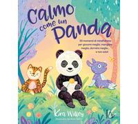 Libri Kira Willey - Calmo come un panda - 2023