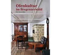 Libri Klaus Markovits - Ofenkultur Im Bregenzerwald. Der Geserofen