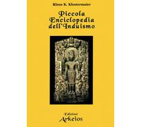 Libri Klostermeier Klaus K. - Piccola Enciclopedia Dell'induismo