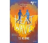 Libri Klune T.J. - Heat Wave. Ediz. Italiana