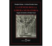 Libri Knoop Douglas / Jones Gwilym Peredur - La Genesi Della Libera Muratoria