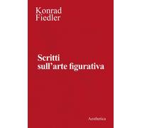 Scritti sull'arte figurativa. Nuova ediz.