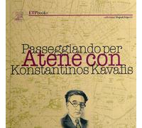 Libri Konstantinos Kavafis - Passeggiando Per Atene Con Kavafis. Con Carta