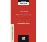 Libri Kossi Komla-Ebri - La Dove Il Vento Cambia