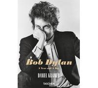 Libri Kramer Daniel - Daniel Kramer. Bob Dylan. A Year And A Day. Ediz. Inglese